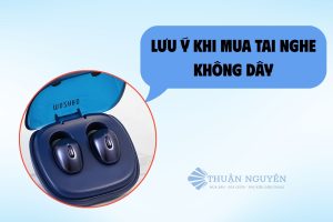 tai-nghe-bluetooth-tai-thuan-nguyen
