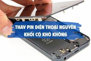 thay-pin-dien-thoai-nguyen-khoi