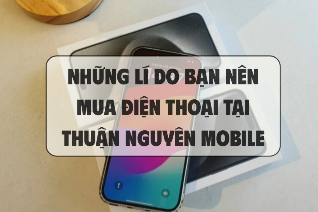 mua-dien-thoai-online-tai-thuan-nguyen