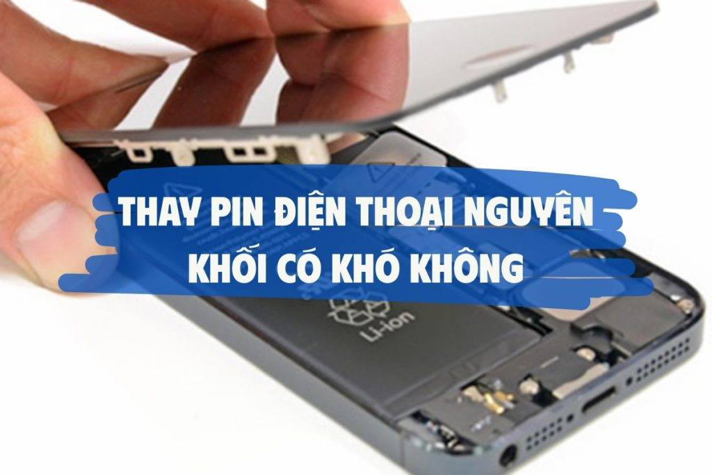 thay-pin-dien-thoai-nguyen-khoi